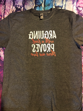 Load image into Gallery viewer, Arguing With a Fool Proves There Are Two